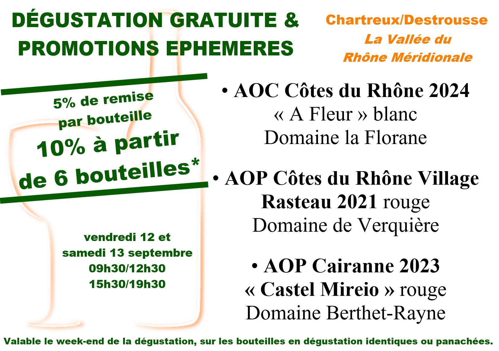 La Vallée du Rhône Méridionale, dégustation = promotion